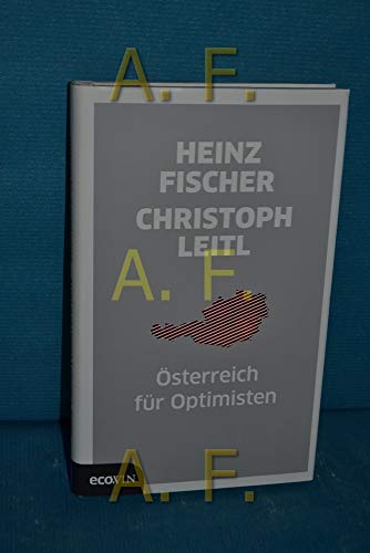 Österreich für Optimisten von Ecowin Verlag