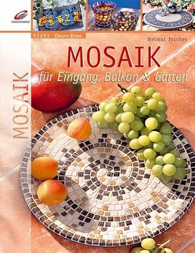 Mosaik für Eingang, Balkon & Garten (Creativ Extra)