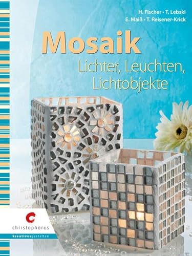 Mosaik: Lichter, Leuchten & Lichtobjekte