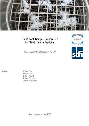 Handbook Sample Preparation for Static Image Analysis: Guideline for Practitioners in the Lab