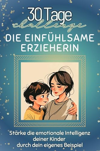 Die einfühlsame Erzieherin - Das perfekte Geschenk für Weihnachten und Geburtstag und jeden Anlass: Stärke die emotionale Intelligenz deiner Kinder durch dein eigenes Beispiel von FlipFlop