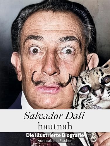 Salvador Dali hautnah - Hochwertige Hardcover-Ausgabe: Die illustrierte Biografie von FlipFlop
