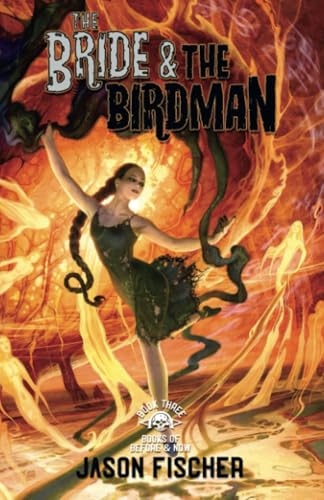 The Bride & the Birdman (Books of Before and Now) von Outland Entertainment