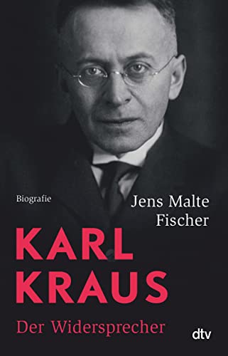 Karl Kraus: Der Widersprecher