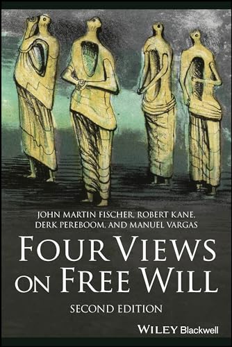 Four Views on Free Will (Great Debates in Philosophy) von Wiley-Blackwell