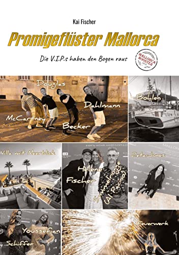 Promigeflüster Mallorca: Die V.I.P.s haben den Bogen raus von tredition