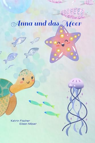 Anna und das Meer von Independently published