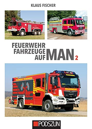 Feuerwehrfahrzeuge auf MAN 2 von Podszun GmbH