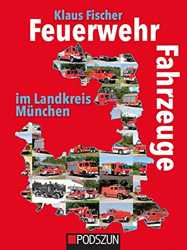 Feuerwehrfahrzeuge im Landkreis München