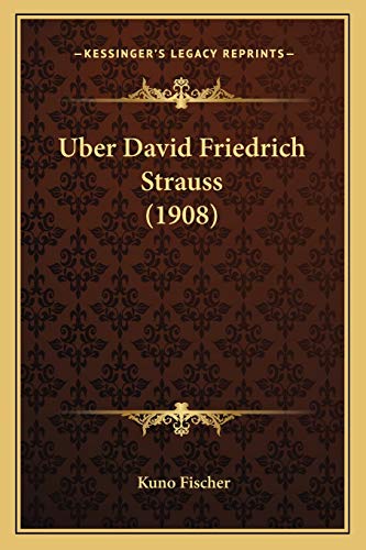 Uber David Friedrich Strauss (1908)