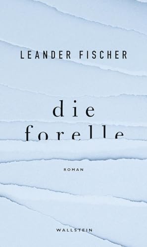 Die Forelle: Roman