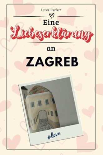 Eine Liebeserklärung an Zagreb - Die große Hommage - das perfekte Geschenk für Weihnachten und Geburtstag und jeden Anlass von FlipFlop