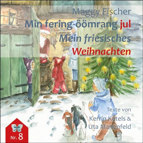 Min fering-öömrang jul / Mein friesisches Weihnachten (flenerk jongensbuken) von Husum Druck