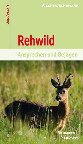 Rehwild: Ansprechen und Bejagen