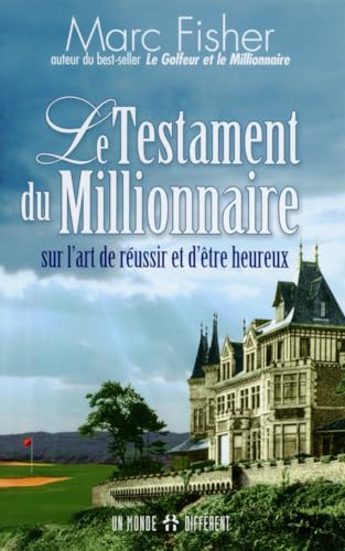 Le testament du millionnaire Le testament du millionnaire von MONDE DIFFERENT