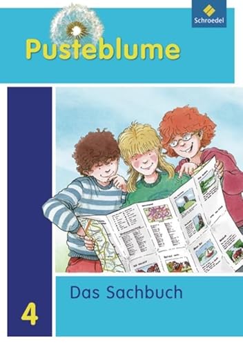 Pusteblume. Das Sachbuch - Ausgabe 2011 für Rheinland-Pfalz: Schülerband 4