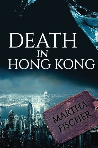Death in Hong Kong (Amanda Lipton Mysteries, Band 3)