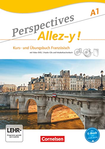 Perspectives - Allez-y ! - A1: Kurs- und Übungsbuch mit Lösungsheft und Vokabeltaschenbuch - Inklusive E-Book und PagePlayer-App sowie Audio-CDs und Video-DVD von Cornelsen Verlag GmbH