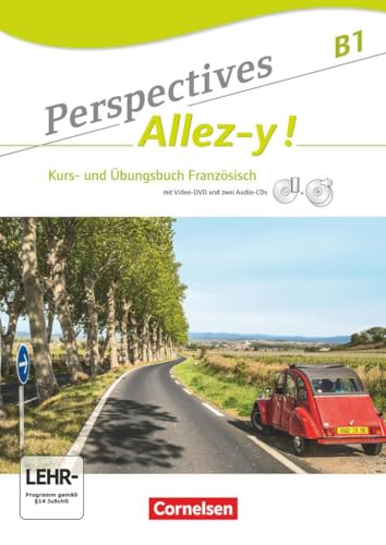 Perspectives - Allez-y ! - B1: Kurs- und Übungsbuch mit Lösungsheft - Inkl. komplettem Hörmaterial (2 CDs) und Video-DVD