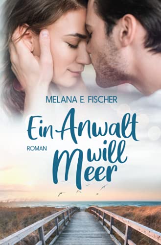 Ein Anwalt will Meer Ein Anwalt will Meer