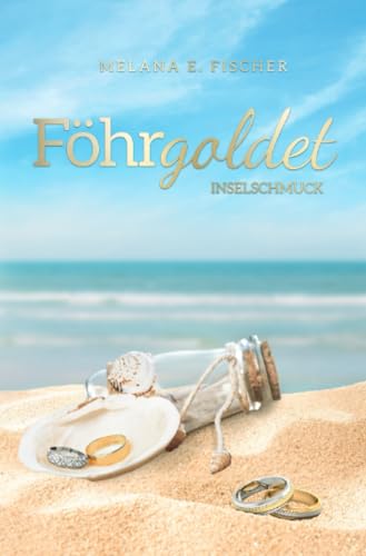 Föhrgoldet Inselschmuck (Föhr Reihe) Föhrgoldet Inselschmuck (Föhr Reihe) von epubli