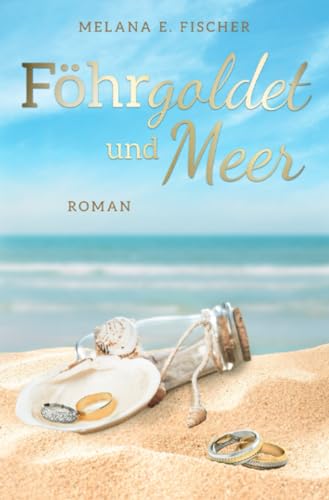 Föhrgoldet und Meer (Föhr Reihe)