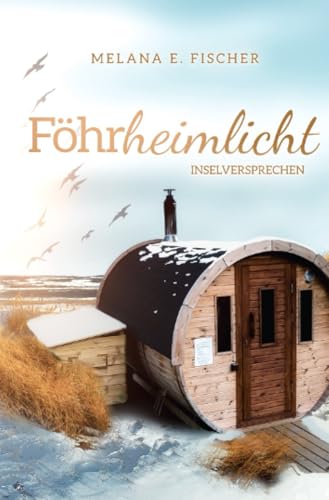 Föhrheimlicht Inselversprechen: DE (Föhr Reihe) von epubli