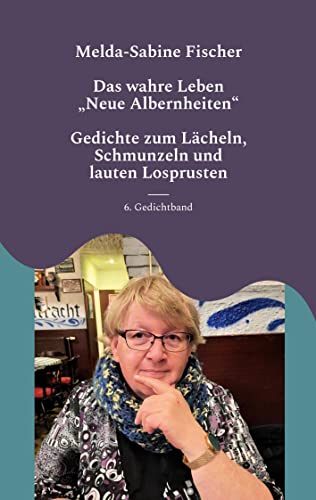 Das wahre Leben: "Neue Albernheiten" von BoD – Books on Demand