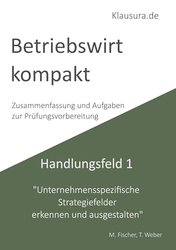 Betriebswirt kompakt Handlungsfeld 1 von BoD – Books on Demand