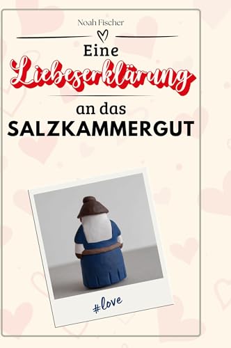 Eine Liebeserklärung an das Salzkammergut von FlipFlop