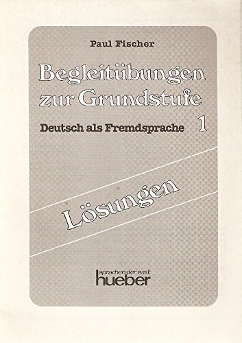 Lernziel Deutsch. Deutsch als Fremdsprache: Lernziel Deutsch, Begleitübungen, Lösungen (Lernziel Deutsch - Level 1) von Max Hueber Verlag