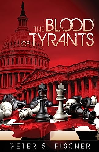 The Blood of Tyrants von CREATESPACE