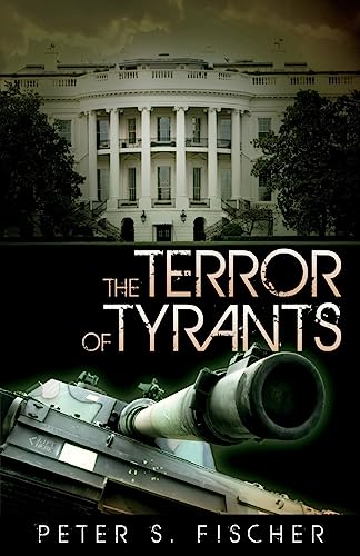 The Terror of Tyrants von CREATESPACE