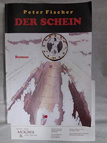 Der Schein: Roman Der Schein: Roman