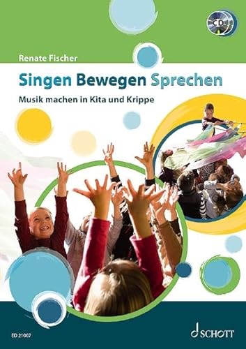 Singen Bewegen Sprechen: Musik machen in Kita und Krippe. Lehrerband. von Schott Music