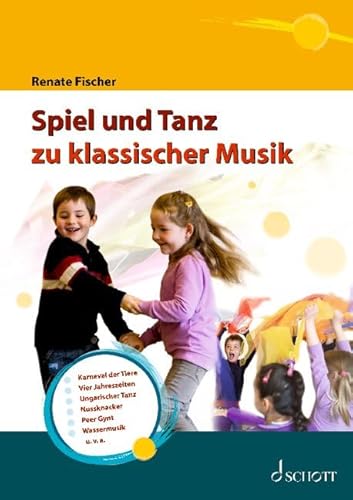 Spiel und Tanz zu klassischer Musik: Lehrbuch.