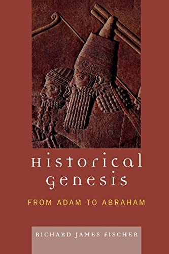 Historical Genesis: from Adam to Abraham