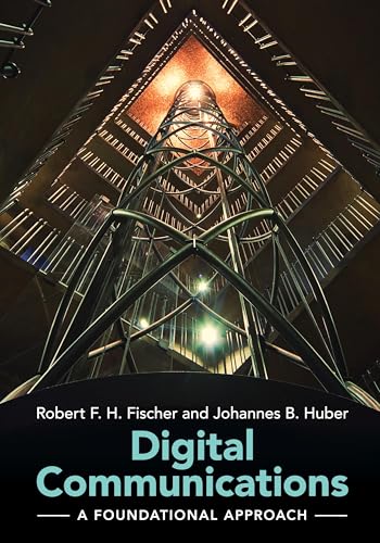 Digital Communications: A Foundational Approach von Cambridge University Press