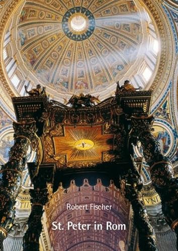 St. Peter in Rom: Eine Handreichung zur Führung oder zum Selbsterkunden der Basilika (Kleine Kunstführer)