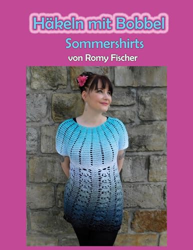 Häkeln mit Bobbel - Sommershirts von Book on Demand