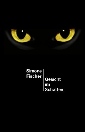 Gesicht im Schatten: Idylle Stalking Mord