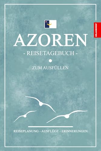 Azoren Reisetagebuch: Reisebuch Azoren Geschenk zum Wandern, Urlaub und für den Inseltrip / Reise Must Haves / Souvenir / Urlaubstagebuch zum Ausfüllen und selber Schreiben Azoren Reisetagebuch: Reisebuch Azoren Geschenk zum Wandern, Urlaub und für den Inseltrip / Reise Must Haves / Souvenir / Urlaubstagebuch zum Ausfüllen und selber Schreiben von Stefan Hilbrecht