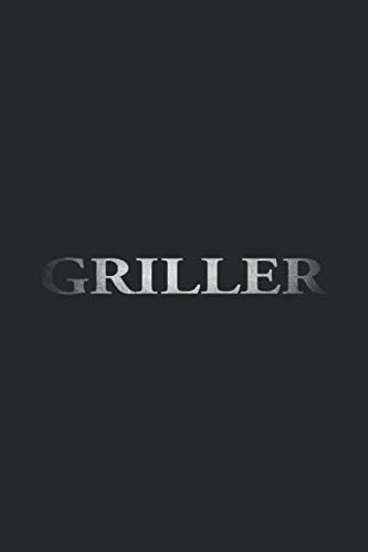Griller: Kleines Notizbuch zum Angrillen, zur Grillsaison oder für die Grillparty - Liniert und To Do Listen - Männertag Ausrüstung und Zubehör zum Grillen - Männertagsgeschenke lustig Griller: Kleines Notizbuch zum Angrillen, zur Grillsaison oder für die Grillparty - Liniert und To Do Listen - Männertag Ausrüstung und Zubehör zum Grillen - Männertagsgeschenke lustig von Independently published
