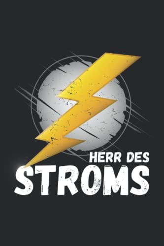 Herr des Stroms: Kleines Notizbuch Liniert A5 mit To Do Listen / Elektriker Geschenke Lustig / Spaßige Weihnachtsideen und Weihnachtsüberraschung für Elektroniker Männer