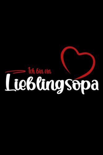 Ich bin ein Lieblingsopa: Kleines Notizbuch für Opa zum Schreiben - Liniert mit To Do Listen - Männergeschenke zum Geburtstag Liebe - Männertagsgeschenke Lustig für Großvater Ich bin ein Lieblingsopa: Kleines Notizbuch für Opa zum Schreiben - Liniert mit To Do Listen - Männergeschenke zum Geburtstag Liebe - Männertagsgeschenke Lustig für Großvater von Independently published