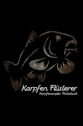 Karpfen Flüsterer: Witziges Angler Logbuch für Männer zum Karpfenangeln. Lustiges Karpfenangler Geschenk. Super auch als Ostern Geschenk oder lustige ... aller Art - 100 Seiten Notizbuch A5 Kariert Karpfen Flüsterer: Witziges Angler Logbuch für Männer zum Karpfenangeln. Lustiges Karpfenangler Geschenk. Super auch als Ostern Geschenk oder lustige ... aller Art - 100 Seiten Notizbuch A5 Kariert