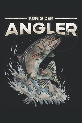 König der Angler: Kleines Fangbuch und Notizbuch für Angler zum Ausfüllen - Fliegenfischen und Forellen Angeln - Angelreise und Angelurlaub - Anglergeschenk für Angelkumpel und Angelverein König der Angler: Kleines Fangbuch und Notizbuch für Angler zum Ausfüllen - Fliegenfischen und Forellen Angeln - Angelreise und Angelurlaub - Anglergeschenk für Angelkumpel und Angelverein