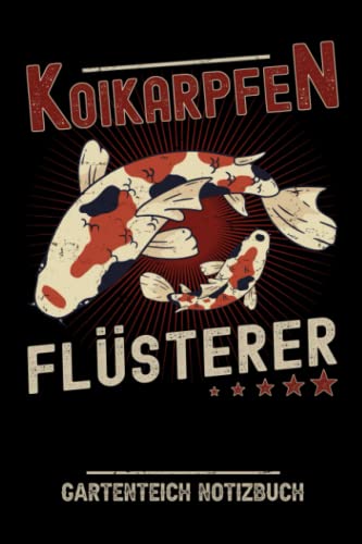 Koikarpfen Flüsterer: Koi Notizbuch Liniert mit To Do Listen / Spaßgeschenk Gartenteich Koifische / Koi Geschenke und Koiteich Zubehör für Koibesitzer Koikarpfen Flüsterer: Koi Notizbuch Liniert mit To Do Listen / Spaßgeschenk Gartenteich Koifische / Koi Geschenke und Koiteich Zubehör für Koibesitzer