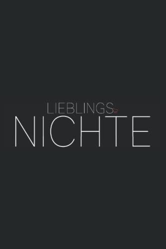 Lieblingsnichte: Edles Notizbuch - Allerbeste Nichte Geschenk von Tante oder Onkel - Weihnachtsüberraschung und Weihnachtsgeschenk - Notizheft Liniert A5 zum Schreiben - Geburtstagsüberraschung