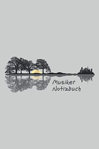 Musiker Notizbuch: Lustiges Musiker Notizbuch für Gitarristen und Gitarrenspieler. Perfekte Gitarristen Geschenke für jeden der sich ein Leben ohne ... kann - 100 Seiten Notizbuch A5 Kariert